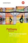 Pathway Advanced. Prep Course: Beiheft Prep Course kompakt - Iris Edelbrock - 9783140402194