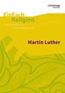Luther. EinFach Religion - Ingo Baldermann ; Astrid Greve - 9783140536226