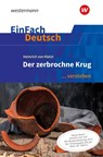 Der zerbrochne Krug (inkl. Variant). EinFach Deutsch ... verstehen - Heinrich von Kleist ; Jürgen Möller - 9783141081633