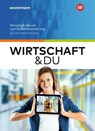 Wirtschaft und DU Schülerband. Baden-Württemberg - ALTMANN,  Gerhard ; Boss, Gisela ; Göser, Ulrich ; Maier, Gideon - 9783141164350
