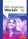 Mit eigenen Worten 10. Arbeitsheft. Sprachbuch. Bayerische Realschulen -  - 9783141212662