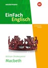 Macbeth. EinFach Englisch New Edition Textausgaben - William Shakespeare ; Iris Edelbrock - 9783141274660