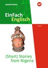 (Short) Stories from Nigeria - Voices from the African Continent. EinFach Englisch New Edition Textausgaben -  - 9783141274677