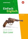 Gun Love. Textausgabe - Jennifer Clement - 9783141274707