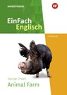 Animal Farm. EinFach Englisch New Edition Textausgaben - George Orwell - 9783141274721