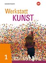 Werkstatt Kunst 1. Schulbuch - Christoph Goritz ; Ulrike Kliszat ; Margot Michaelis ; Georg Peez - 9783141275919
