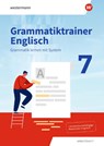 Grammatiktrainer Englisch 7. Arbeitsheft. Grammatik lernen mit System -  - 9783141284072