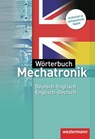Wörterbuch Mechatronik. Deutsch-Englisch / Englisch-Deutsch - Hans-Joachim Petersen ; Sibylle Schmidt - 9783142225128