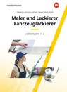 Maler und Lackierer / Fahrzeuglackierer. Lernfelder 1-4: Schulbuch - Bernhard Finkenzeller ; Uta Mengel ; Klaus Littmann ; Markus Dempf - 9783142316239