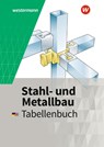 Stahl- und Metallbau. Tabellenbuch - Friedrich-Wilhelm Gieseke ; Günther Tiedt ; Peter Krause ; Dietmar Falk - 9783142351100