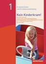 Kein Kinderkram! Band 1. Schülerbuch - Stefanie Dreißen ; Kurt-Helmuth Eimuth ; Volker Fischer ; Gabriele Holler - 9783142396354
