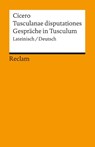Tusculanae disputationes / Gespräche in Tusculum - Marcus Tullius Cicero - 9783150050286