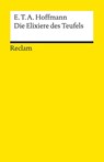 Die Elixiere des Teufels - E. T. A. Hoffmann - 9783150140734