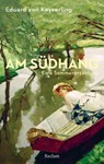 Am Südhang. Eine Sommererzählung - Eduard von Keyserling - 9783150143759