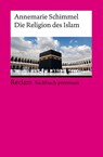 Die Religion des Islam. Eine Einführung - Annemarie Schimmel - 9783150144633