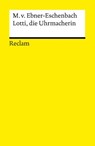 Lotti, die Uhrmacherin - Marie Von Ebner-Eschenbach - 9783150145586