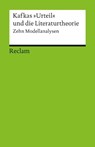 Kafkas 'Urteil' und die Literaturtheorie - Oliver Jahraus ; Stefan Neuhaus - 9783150176368