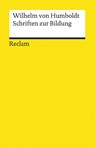 Schriften zur Bildung - Wilhelm von Humboldt - 9783150194560