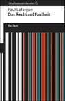 Das Recht auf Faulheit - Paul Lafargue - 9783150194874