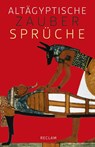Altägyptische Zaubersprüche - Hans-W. Fischer-Elfert - 9783150195420