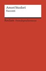 Amori bicolori. Racconti di Muin Masri, Ingy Mubiayi, Zhu Qifeng e Igiaba Scego - Muin Masri ; Ingy Mubiayi ; Zhu Qifeng ; Igiaba Scego - 9783150199541