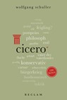 Cicero. 100 Seiten - Wolfgang Schuller - 9783150204351