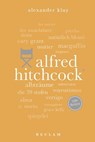 Alfred Hitchcock. 100 Seiten - Alexander Kluy - 9783150204467