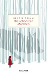 Die schönsten Märchen - Grimm Brüder - 9783150206546
