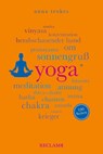 Yoga. 100 Seiten - Anna Trökes - 9783150206799