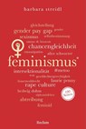 Feminismus. 100 Seiten - Barbara Streidl - 9783150207826