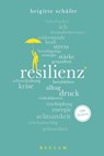 Resilienz. 100 Seiten - Brigitte Schäfer - 9783159612171