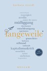 Langeweile. 100 Seiten - Barbara Streidl - 9783159613741