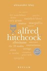 Alfred Hitchcock. 100 Seiten - Alexander Kluy - 9783159614281