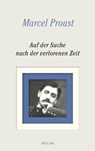 Auf der Suche nach der verlorenen Zeit. Gesamtausgabe - Marcel Proust ; Bernd-Jürgen Fischer - 9783159618005