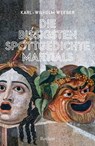 Die bissigsten Spottgedichte Martials - Karl-Wilhelm Weeber - 9783159621678
