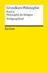 Grundkurs Philosophie. Band 9: Philosophie der Religion - Wolfgang Detel - 9783159622057