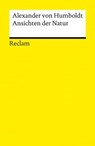 Ansichten der Natur. Mit einem Essay von Heinrich Detering - Alexander von Humboldt ; Heinrich Detering - 9783159622651