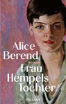 Frau Hempels Tochter. Roman - Alice Berend ; Margret Greiner - 9783159623580