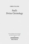 Paul's Divine Christology - Chris Tilling - 9783161518652