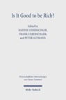 Is It Good to Be Rich? - Peter Altmann ; Nadine Ueberschaer ; Frank Ueberschaer - 9783161608490