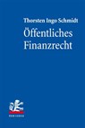 Offentliches Finanzrecht - Thorsten Ingo Schmidt - 9783161621765