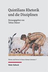 Quintilians Rhetorik und die Disziplinen - Tobias Dänzer - 9783161627477