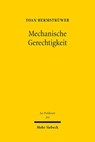 Mechanische Gerechtigkeit - Yoan Hermstrüwer - 9783161632396