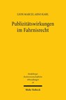 Publizitatswirkungen im Fahrnisrecht - Leon Marcel Arno Kahl - 9783161634536