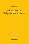 Fiskalresilienz im Budgetparlamentarismus - Kevin Hinzen - 9783161636868