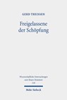 Freigelassene der Schopfung - Gerd Theißen - 9783161638220