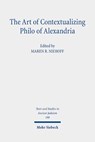 The Art of Contextualizing Philo of Alexandria - Maren R. Niehoff - 9783161640780
