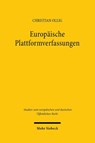 Europäische Plattformverfassungen - Christian Ollig - 9783161645372