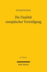 Die Finalität europäischer Verteidigung - Elisabeth Rossa - 9783161646782