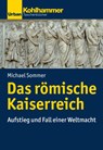 Das römische Kaiserreich - Michael Sommer - 9783170234192